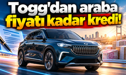 Togg'dan araba fiyatı kadar kredi!