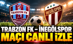 Trabzon FK – İnegölspor maçı canlı izle | Trabzon FK – İnegölspor canlı anlatım