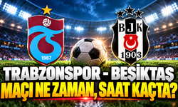 Trabzonspor - Beşiktaş maçı ne zaman, saat kaçta ve hangi kanalda?