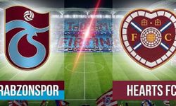 Trabzonspor - Hearts maçı ilk 11'leri açıklandı!