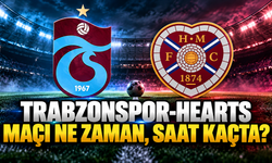 Trabzonspor-Hearts maçı ne zaman, saat kaçta ve hangi kanalda?
