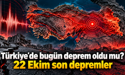 Türkiye'de bugün deprem oldu mu? 22 Ekim son depremler