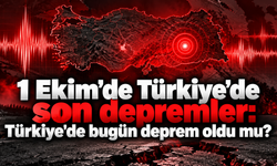 1 Ekim’de Türkiye’de peş peşe depremler: En büyüğü Malatya’da