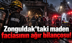 Zonguldak'taki maden faciasının ağır bilançosu!