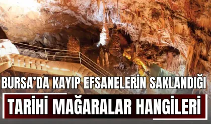 Bursa’da Kayıp Efsaneleri̇n Saklandığı Tari̇hi Mağaralar Hangi̇leri ve Neden Hala Gi̇zemi̇ni Koruyor?