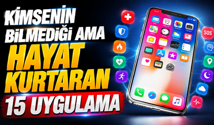Kimsenin Bilmediği Ama Hayat Kurtaran 15 Uygulama