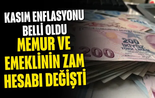 Kasım enflasyonu belli oldu! Memur ve emeklinin zam hesabı değişti