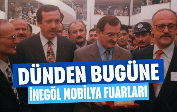 Dünden Bugüne İnegöl Mobilya Fuarları