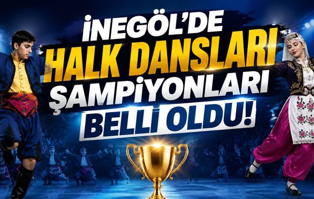 İnegöl'de Halk Dansları Şampiyonları Belli Oldu