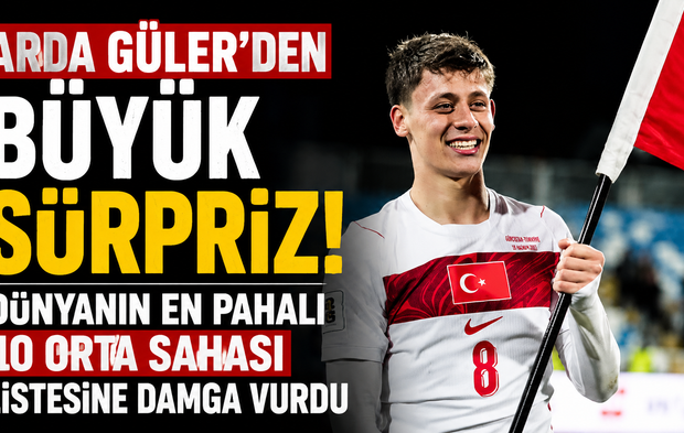 Arda Güler’den Büyük Sürpriz! Dünyanın En Pahalı 10 Orta Sahası Listesine Damga Vurdu