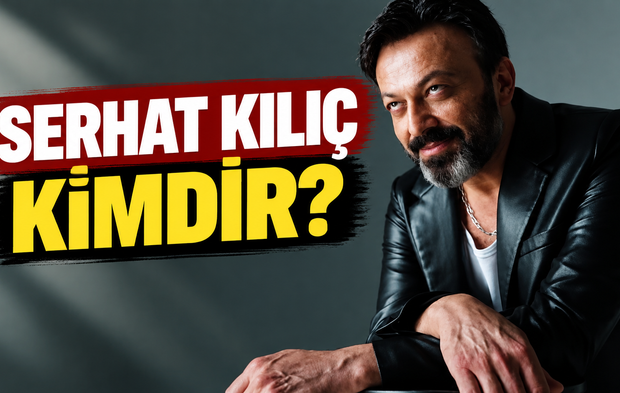 Serhat Kılıç kimdir, hangi dizilerde ve filmlerde rol aldı?