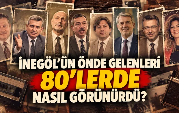 İnegöl’ün önde gelenleri 80’lerde nasıl görünürdü? Yapay zekâ ile yeniden yorumladık