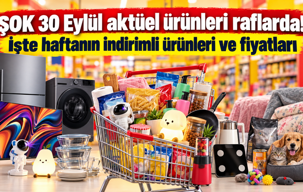 ŞOK 30 Eylül aktüel ürünleri raflarda! İşte haftanın indirimli ürünleri ve fiyatları