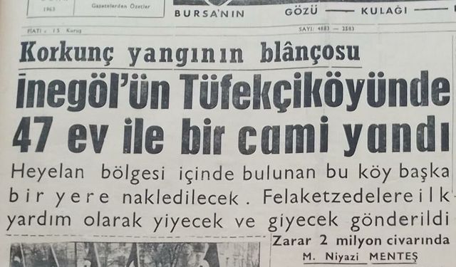 İnegöl Tüfekçikonak’ta Büyük Yangın | MAZİDEN BİR KARE
