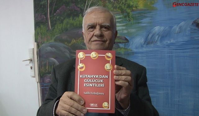 Emekli memur Salih Erdoğmuş'un "Kütahya'dan Gülücük Esintileri" isimli fıkra kitabı yayınlandı