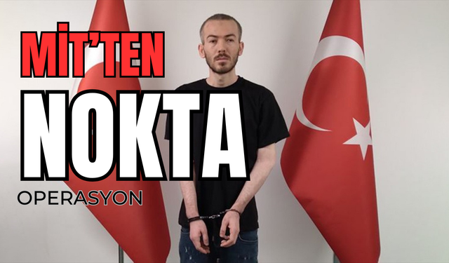 MİT, terör örgütü El Kaide üyesi Ahmet Baykara'yı Afrika'da yakaladı