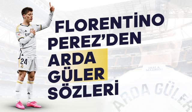 Real Madrid'de Arda Güler İçin Resmi Açıklama: "Hiçbir Yere Gitmiyor"