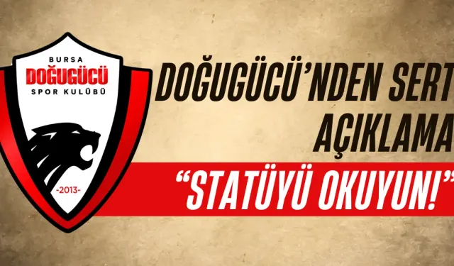 Doğugücü’nden Sert Açıklama: “Statüyü Okuyun!”