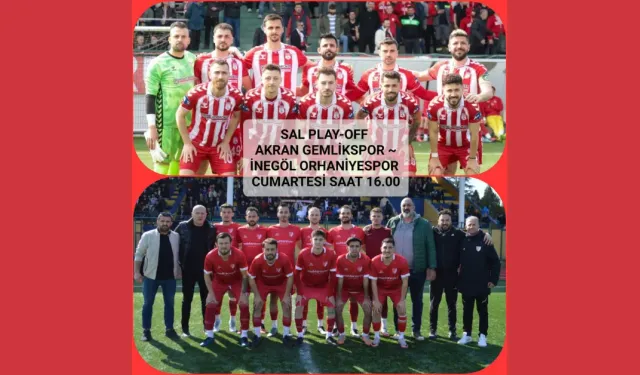 Bursa SAL Play-Off Heyecanı Devam Ediyor: Akran Gemlikspor ile Orhaniyespor Üçüncü Kez Karşılaşıyor