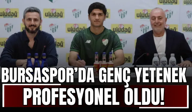 Bursaspor’da Genç Yetenek Profesyonel Oldu!!