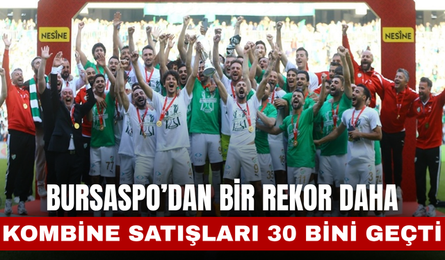 Bursaspor'da Kombine Bilet Satışları Rekor Kırdı