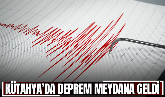 Kütahya’da Deprem Meydana Geldi