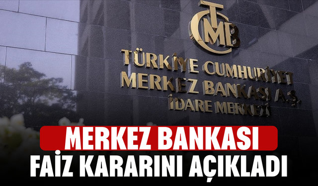 TCMB politika faizini yüzde 37’de sabit tuttu