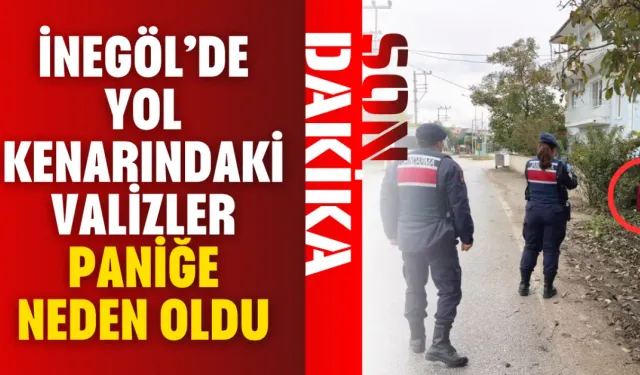 İnegöl’de yol kenarındaki valizler paniğe neden oldu