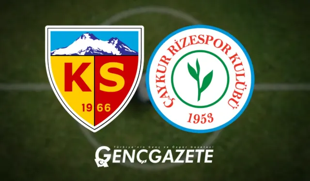 Kayserispor–Rizespor maçı ne zaman ve hangi kanalda?