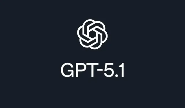 OpenAI GPT-5.1’i Tanıttı! GPT-5.1’in Özellikleri Neler?  GPT-5.1 Ne Yapabiliyor? İşte GPT-5.1 Hakkında Merak Edilenler
