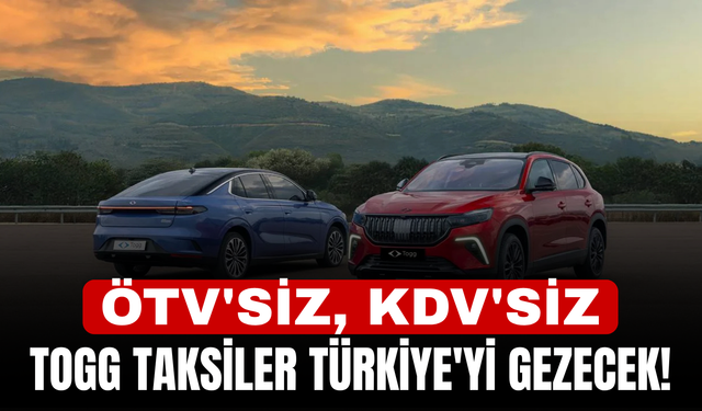 ÖTV'siz, KDV'siz Togg Taksiler Türkiye'yi Gezecek!