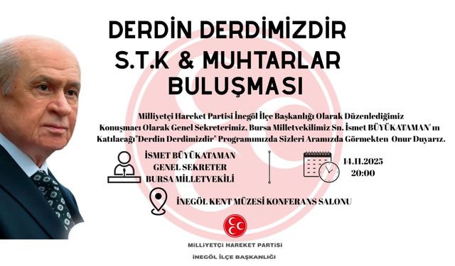 MHP’den İnegöl'e “Derdin Derdimizdir” Buluşması