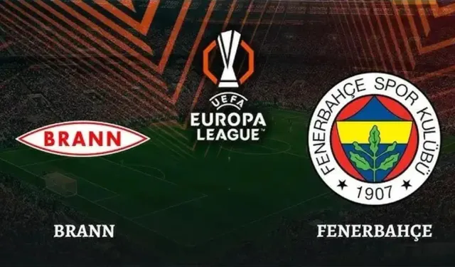 Brann–Fenerbahçe maçı ilk 11’ler açıklandı