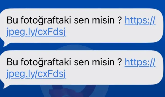 "Bu fotoğraftaki sen misin?" mesajı dolandırıcılık tuzağına dönüştü