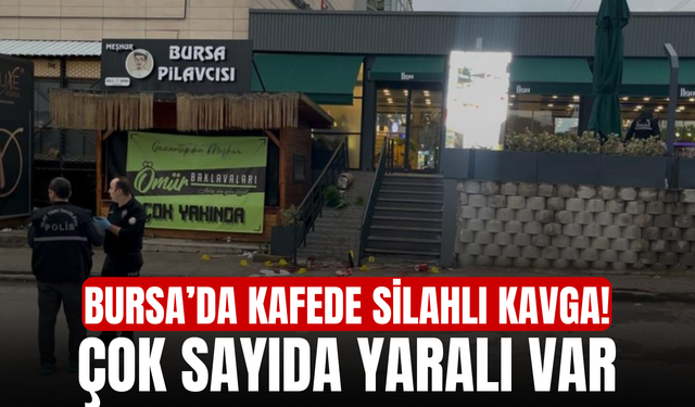 Bursa’da kafede silahlı kavga! Çok sayıda yaralı var