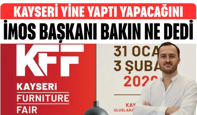 İMOS Başkanı Turgut’tan mobilya fuarları için dikkat çeken uyarı