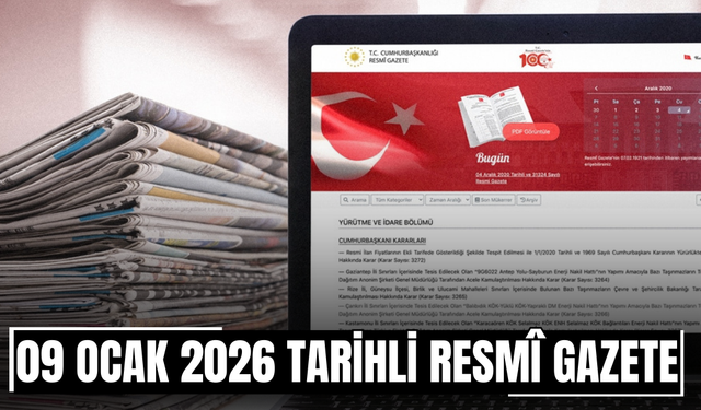09 Ocak 2026 Tarihli ve 33132 Sayılı Resmî Gazete
