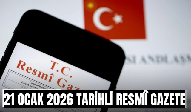 21 Ocak 2026 Tarihli ve 33144 Sayılı Resmî Gazete
