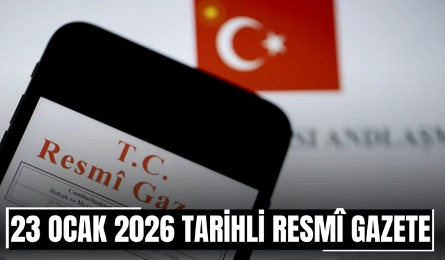23 Ocak 2026 Tarihli ve 33146 Sayılı Resmî Gazete