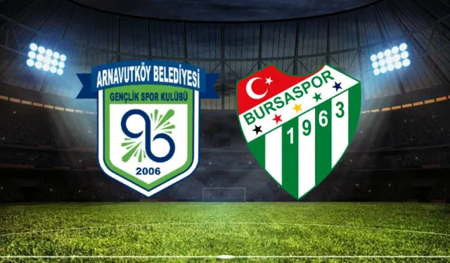Arnavutköy Belediyespor - Bursaspor Maç Özeti