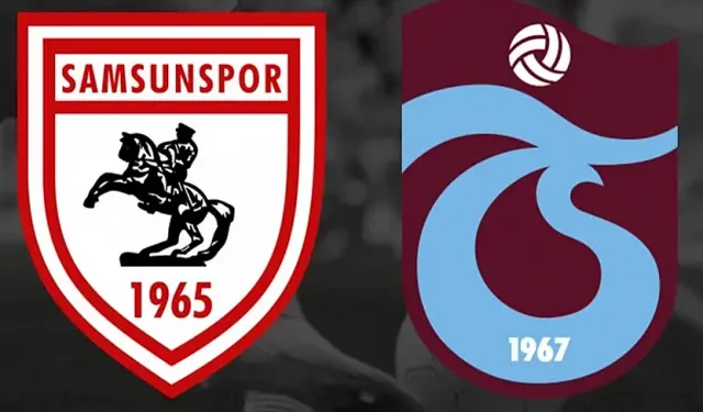 CANLI | Samsunspor - Trabzonspor Maçı Başladı! Samsunspor - Trabzonspor maç kadrosu, skoru ve istatistikleri