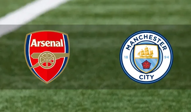 Arsenal - Manchester City maçı ne zaman, saat kaçta, hangi kanalda?