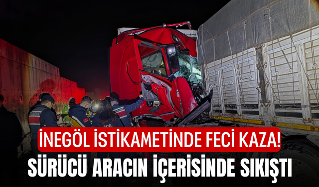 İnegöl istikametinde feci kaza! Sürücü aracın içerisinde sıkıştı