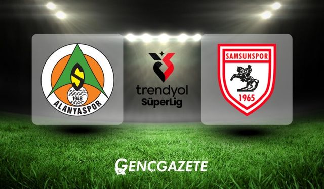 Alanyaspor – Samsunspor Maçı Ne Zaman, Saat Kaçta ve Hangi Kanalda?