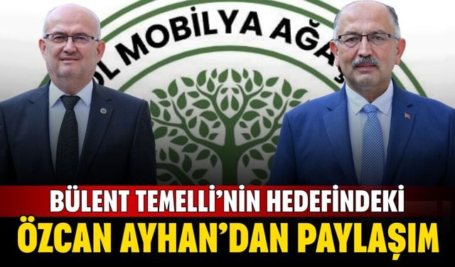 Bülent Temelli’nin hedefindeki Özcan Ayhan’dan paylaşım
