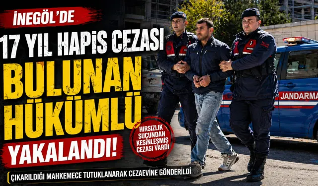 İnegöl’de 17 yıl hapis cezası bulunan hükümlü yakalandı
