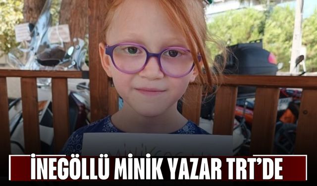 İnegöllü Minik Yazar TRT’de