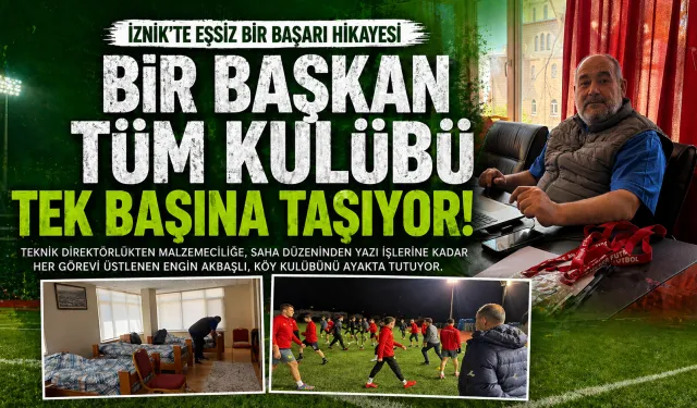 İznik’te bir kulübün yükü tek omuzda! Başkan sahada, kuliste, her yerde