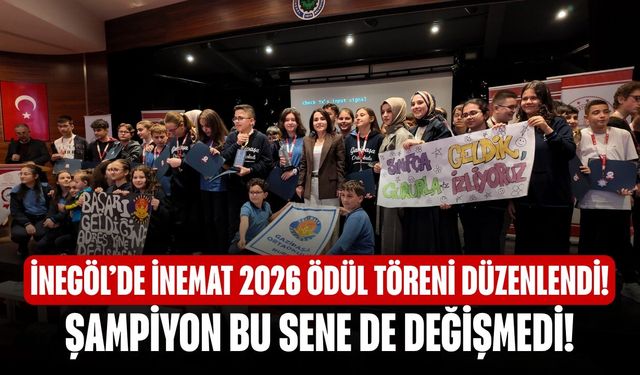 İnegöl’de İNEMAT 2026 Ödül Töreni Düzenlendi! Şampiyon Bu Sene de Değişmedi!