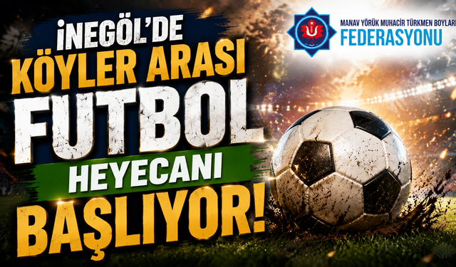 İnegöl’de Köyler Arası Futbol Heyecanı Başlıyor!